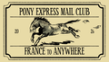 Pony Express Mail Club Membership